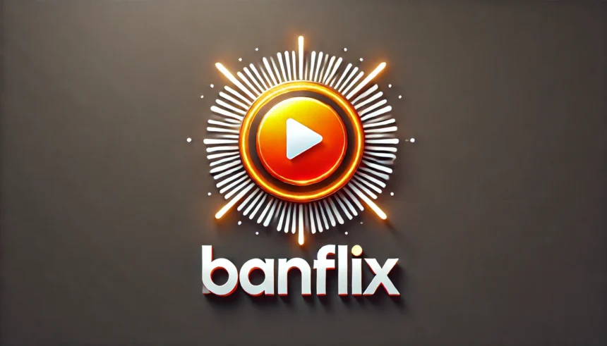 BanFlix